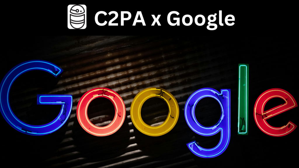 Google Adopts C2PA Standard to Combat AI-Generated Image Misinformation